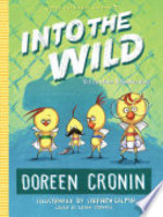 Book cover of CHICKEN SQUAD 03 INTO THE WILD