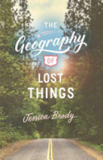 Book cover of GEOGRAPHY OF LOST THINGS