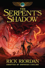 Book cover of KANE CHRONICLES GN 03 SERPENT'S SHADOW