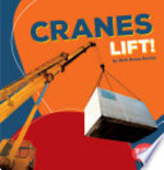 Book cover of CRANES LIFT - CONSTRUCTION ZONE