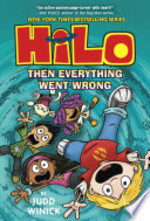 Book cover of HILO 05 THEN EVERYTHING WENT WRONG