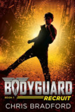 Book cover of BODYGUARD 01 RECRUIT