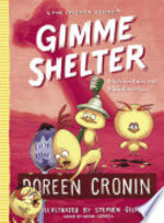 Book cover of CHICKEN SQUAD 05 GIMME SHELTER