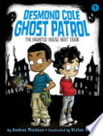 Book cover of DESMOND COLE GHOST PATROL 01 HAUNTED HOU