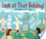 Book cover of LOOK AT THAT BUILDING
