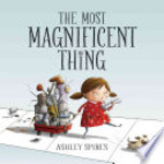 Book cover of MOST MAGNIFICENT THING