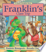 Book cover of FRANKLIN'S CLASS TRIP