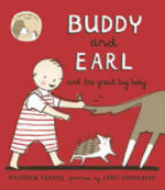 Book cover of BUDDY & EARL & THE GREAT BIG BABY