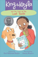 Book cover of KING & KAYLA 04 CASE OF THE LOST TOOTH