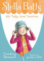 Book cover of STELLA BATTS HAIR TODAY GONE TOMORROW