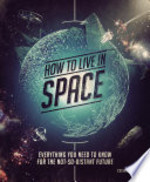 Book cover of HOW TP LIVE IN SPACE