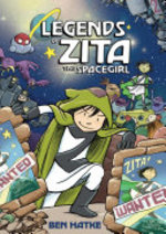 Book cover of LEGENDS OF ZITA THE SPACEGIRL