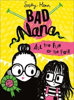 Book cover of BAD NANA 02 ALL THE FUN OF THE FAIR