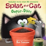Book cover of SPLAT THE CAT OOPSIE-DAISY
