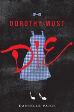Book cover of DOROTHY MUST DIE