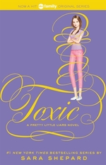 Book cover of PRETTY LITTLE LIARS 15 TOXIC