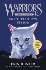 Book cover of WARRIORS SUPER ED - MOTH FLIGHT'S VISION