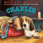 Book cover of CHARLIE & THE NEW BABY
