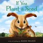 Book cover of IF YOU PLANT A SEED