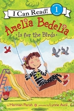 Book cover of AMELIA BEDELIA IS FOR THE BIRDS
