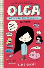 Book cover of OLGA 01 THE SMELLY THING FROM NOWHERE
