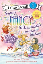 Book cover of FANCY NANCY BUBBLES BUBBLES & MORE BUBBL