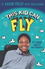 Book cover of THIS KID CAN FLY IT'S ABOUT ABILITY NOT