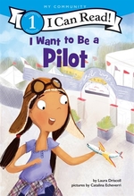 Book cover of I WANT TO BE A PILOT