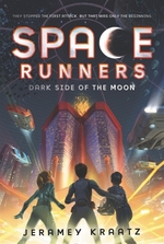 Book cover of SPACE RUNNERS 02 DARK SIDE OF THE MOON