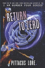 Book cover of LORIEN LEGACIES REBORN 03 RETURN TO ZERO