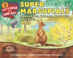 Book cover of SUPER MARSUPIALS - KANGEROOS KOALAS WOMB
