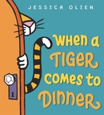 Book cover of WHEN A TIGER COMES TO DINNER