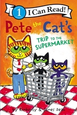 Book cover of PETE THE CAT'S TRIP TO THE SUPERMARKET