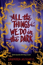Book cover of ALL THE THINGS WE DO IN THE DARK