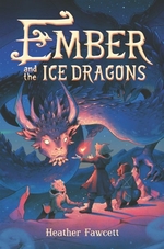 Book cover of EMBER & THE ICE DRAGONS