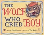 Book cover of WOLF WHO CRIED BOY