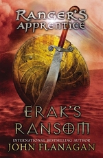 Book cover of RANGER'S APPRENTICE 07 ERAK'S RANSOM