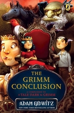 Book cover of TALE DARK & GRIMM 03 GRIMM CONCLUSION