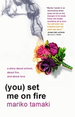 Book cover of YOU SET ME ON FIRE