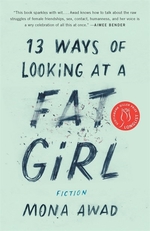 Book cover of 13 WAYS OF LOOKING AT A FAT GIRL