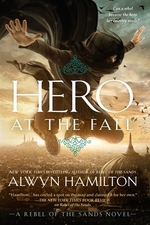 Book cover of REBEL OF THE SANDS 04 HERO AT THE FALL