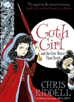 Book cover of GOTH GIRL & THE FETE WORSE THAN DEATH