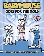 Book cover of BABYMOUSE 20 BABYMOUSE GOES FOR GOLD