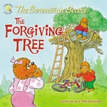 Book cover of BERENSTEIN BEARS & THE FORGIVING TREE