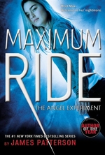 Book cover of MAXIMUM RIDE - FUGITIVES 01 ANGEL EXPERI