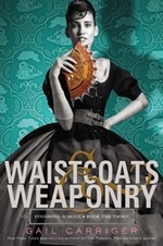 Book cover of WAISTCOATS & WEAPONRY