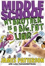 Book cover of MIDDLE SCHOOL 03 MY BROTHER IS A BIG FAT