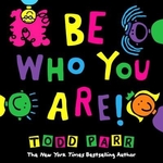 Book cover of BE WHO YOU ARE