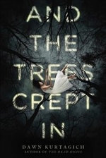 Book cover of & THE TREES CREPT IN