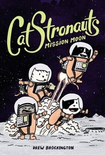 Book cover of CATSTRONAUTS 01 MISSION MOON